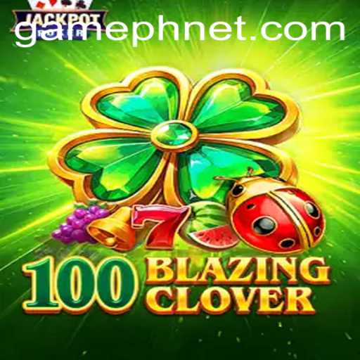 Unveiling 100BlazingClover: An Exciting Adventure into the World of Fantasy Gaming